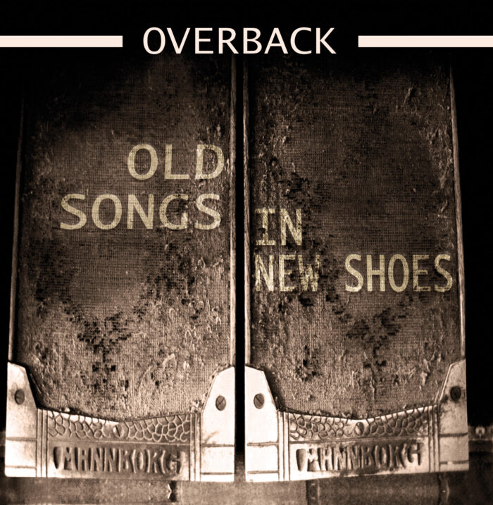 Old Songs In New Shoes